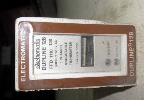1 ELECTROMATIC DUPLINE 128 FFD 1110 120 MONSTABLE TRANSMITTER