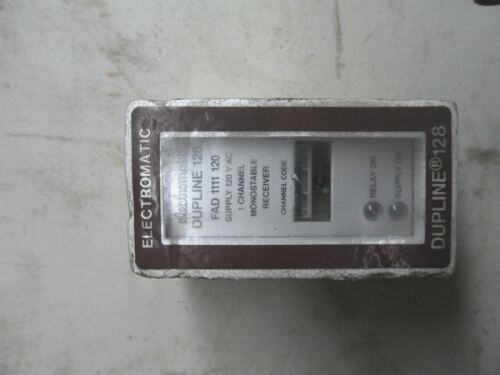 1 ELECTROMATIC DUPLINE 128 FAD 1111 120 MONOSTABLE RECEIVER