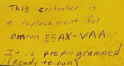 Omron E5AK-AA2-500 reprogrammed for use as a substitute E5AX-VAA