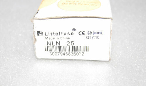 Littelfuse NLN 25 FUSE LOT OF 10