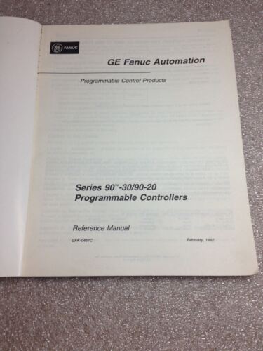 GE FANUC GFK-0467 SERIES 90-30/90-20 PROGRAMMABLE CONTROLLER MANUAL