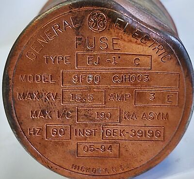 GE 9F60 CJH003 Type EJ-1 Size C 15.5 KV 3 A Current-Limiting Fuse