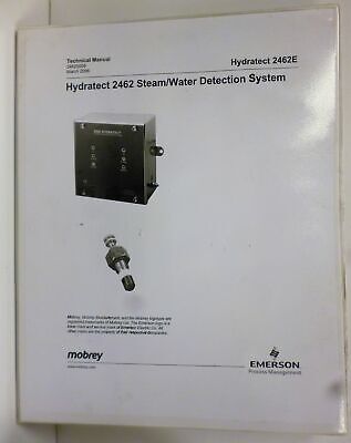Emerson 2462E mobrey Hydratect Steam/Water Detection System