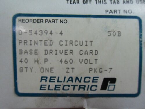 1 Reliance ELECTRIC 0-54394-4 PRINTED CIRCUIT BASE DRIVER CARD