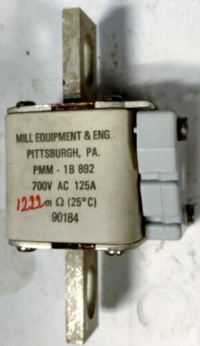 Mill Equipment PMM-1B 892 125A Fuses