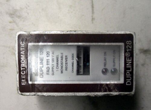 1 ELECTROMATIC DUPLINE 128 FAD 1111 120 MONOSTABLE RECEIVER