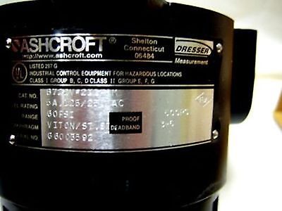 Ashcroft Pressure Switch B722V#2114Fm 60-500 Psi