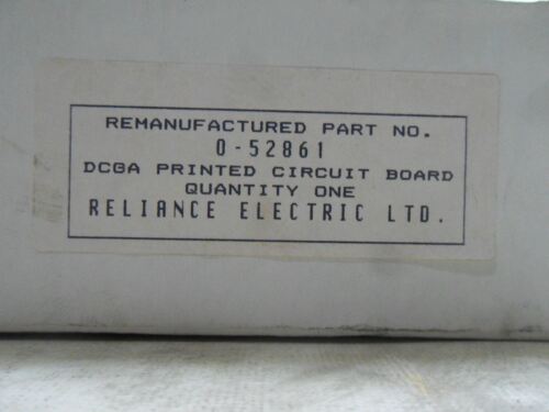 1 Reliance 0-52861 GATE DRIVER BOARD REFURB
