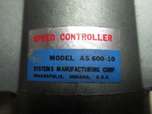 1 SMC AS-600-10 Speed Controller