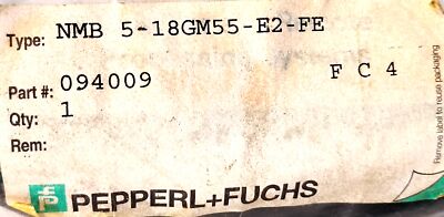 Pepperl & Fuchs NMB 5-18GM55-E2-FE 10-30 V DC Inductive Proximity Sensor