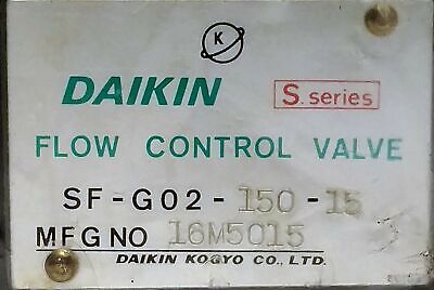 Daikin Kogyo SF-G02-150-15 / 16M5015 Flow Control Valve