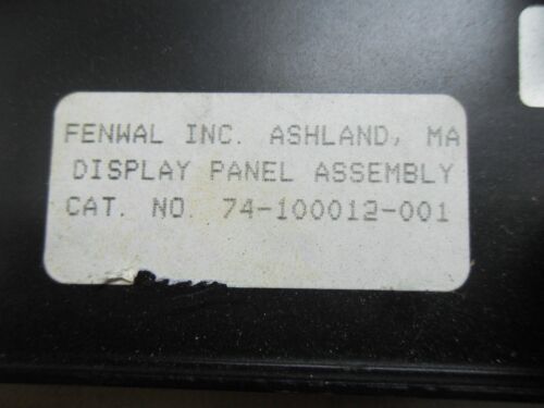 1 FENWAL 74-100012-001 DISPLAY PANEL
