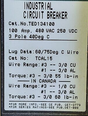 GE TED134100 480 VAC/250 VDC 100 A 3 Pole Industrial Molded Case Circuit Breaker