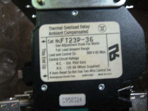 1 WESTINGHOUSE FT23P-36 OVERLOAD RELAY